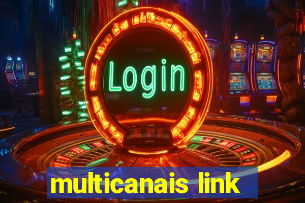 multicanais link